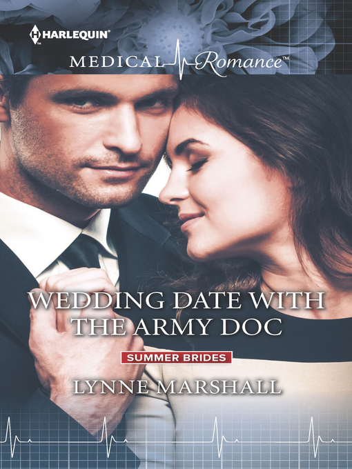 Title details for Wedding Date with the Army Doc by Lynne Marshall - Available
